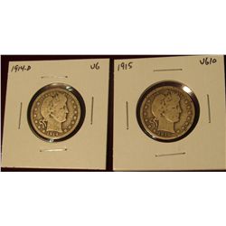 538. ( 2) Barber Quarters – 1914-D VG & 1915 VG10