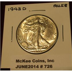726. 1943 D Walking Liberty Half Dollar. AU 58.