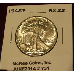 731. 1945 P Walking Liberty Half Dollar. AU 55.