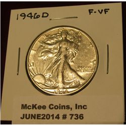 736. 1946 D Walking Liberty Half Dollar. F-VF.
