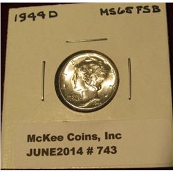 743. 1944 D Mercury Dime. MS 65 FSB.