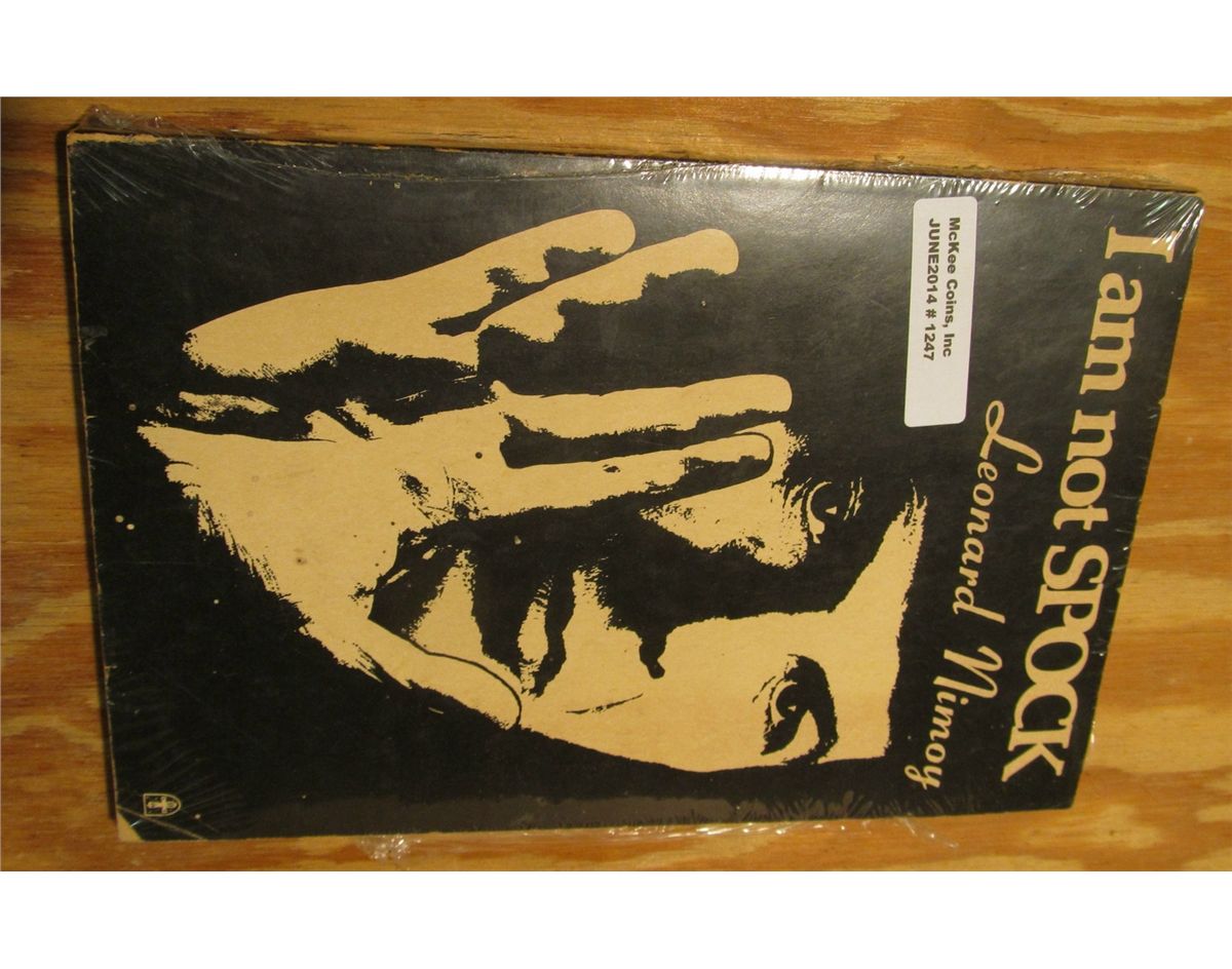 1247 I Am Not Spock By Leonard Nimoy First Printing 1975 1247 I Am Not Spock By Leonard Nimoy First Printing 1975