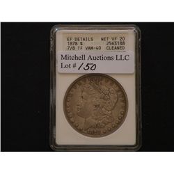 $1Silver. 1878 7/8TF, VAM- 40