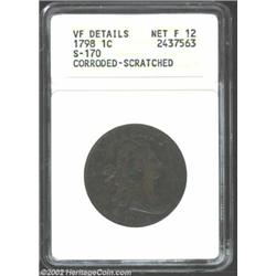 1798 1C Second Hair Style--Corroded, Scratched--ANACS. VF Details, Net Fine12. S-170, High R.3. Deep