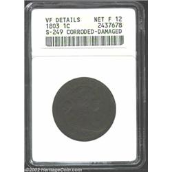 1803 1C Small Date, Small Fraction--Corroded, Damaged--ANACS. VF Details, Net Fine 12. S-249, R.2. D