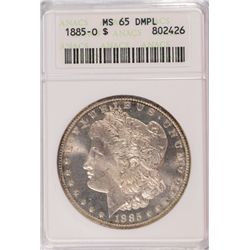 1885-O MORGAN DOLLAR ANACS MS-65 DMPL !!!