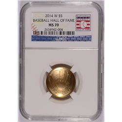 2014 NATIONAL BASEBALL HALL OF FAME  $5.00 GOLD COMMEMORATIVE, NGC GRADED MS-70!