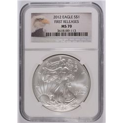 2012 AMERICAN SILVER EAGLE, NGC MS-70 FIRST RELEASES  EAGLE LABEL!