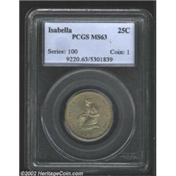 1893 25C Isabella Quarter MS63 PCGS. This sharply struck example is relatively abrasion-free for the