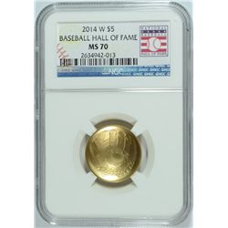 2014 NATIONAL BASEBALL HALL OF FAME  $5.00 GOLD COMMEMORATIVE, NGC GRADED MS-70!