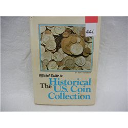 Official Guide to The Historical US Coin Collection, by Tom Hudgeons
