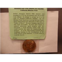Mission San Luis Obispo De Tolosa California Mission Trail Comm. Coin