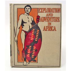 1898 "THE STORY OF EXPLORATION & ADVENTURE IN AFRICA"
