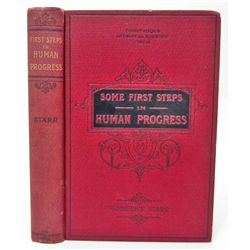 1895 1ST ED. "SOME FIRST STEPS IN HUMAN PROGRESS" BOOK
