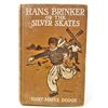 Image 1 : VINTAGE "HANS BRINKER OR THE SILVER SKATES" BOOK