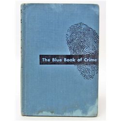 1957 "THE BLUE BOOK OF CRIME" HARDCOVER BOOK