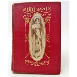 1901 "DRI AND I" HARDCOVER BOOK BY IRVING BACHELLER