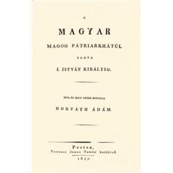 [Pálóczi] Horváth Ádám: A' magyar Magóg pátriarkhátúl fogva I. István királyig. Írta és most közre b
