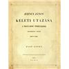 Image 1 : Jerney János: - - keleti utazása a' magyarok oshelyeinek kinyomozása végett. 1844 és 1845. 1-2. köte