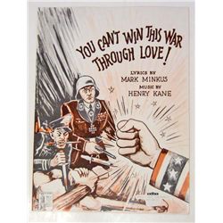 1943 WW2 "YOU CAN'T WIN THIS WAR..." SHEET MUSIC