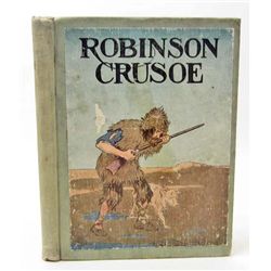 1922 "ROBINSON CRUSOE" HARDCOVER BOOK