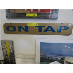 Tin "On Tap" sign