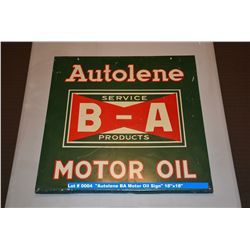 Autolene BA Motor Oil Sign 18 x 18 inches
