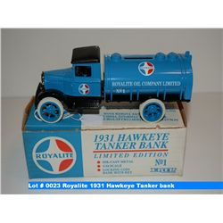 Royalite 1931 Hawkeye Tanker bank
