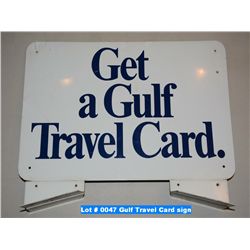 "Get a Gulf Travel Card" (front) "The fastest pumps in town" (back) display