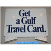 Image 1 : "Get a Gulf Travel Card" (front) "The fastest pumps in town" (back) display