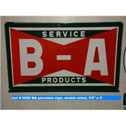 BA porcelain sign, double sided, 66 x 36 inches