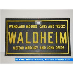 Wendland Motors, Waldheim collector plate