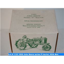 1930 John Deere series P tractor, 65th Ann., special edition