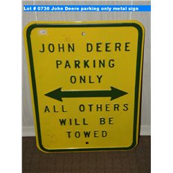 John Deere parking only metal sign