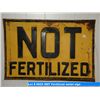 Image 1 : NOT Fertilized metal sign