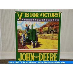 "V is for victory" John Deere porcelain sign