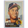 Image 1 : 1953 TOPPS #37 EDDIE MATHEWS VG, LIGHT SURFACE SCRATCHING