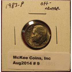 9. 1983-P Roosevelt Dime, Off-center Strike Error