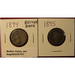 111. 1894 & 95 Liberty Nickels. AG-G. Redbook Value In G-4 Is $23.00.