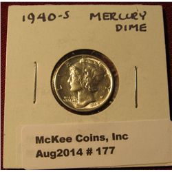 177. 1940 S Mercury Dime. BU .