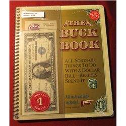 198. "The BUCK Book All Sorts of Things to Do with a Dollar Bill-Besides Spend It." Includes a high 