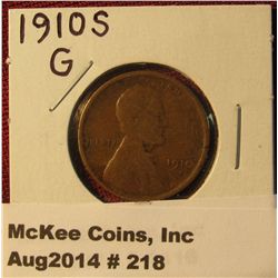 218. 1910 S Lincoln Cent G-4.