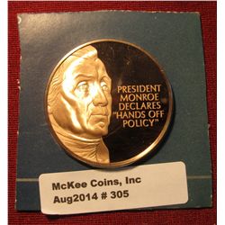 305. "President Monroe Declares "Hands Off Policy"  Proof Bronze Medal. 1 1/2" diameter. In original