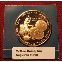 318. "August 1973 TAMS 13th Annual Convention John Hull's Mint Boston, Massachusetts" Proof Bronze M