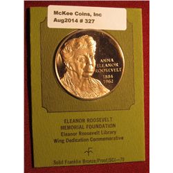 327. "Eleanor Roosevelt Memorial Foundation Eleanor Roosevelt Library Wing Dedication Commemorative"