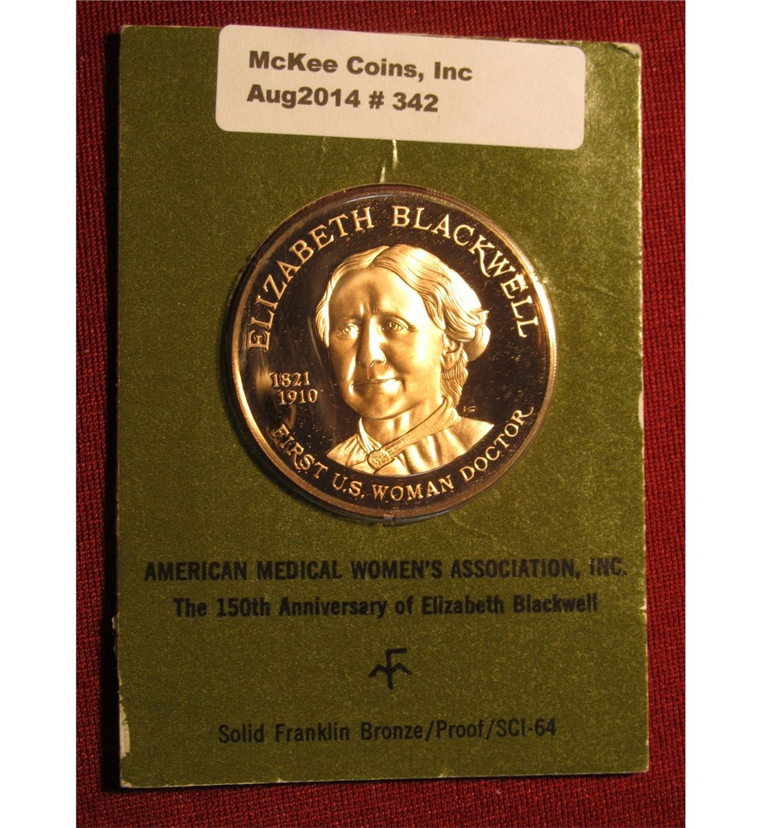 342. "Elizabeth Blackwell 1821 1910 First U.S. Woman Doctor" Proof