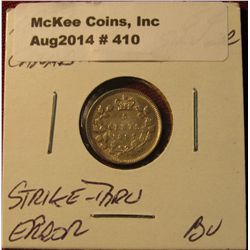 410. 1897 Canada Five Cent Silver. BU. Strike-thru Mint error.