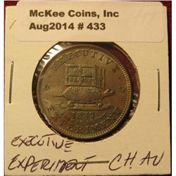 433. 1837 Hard Times Token. "Executive Experiment". Choice AU.