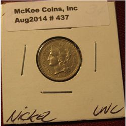 437. 1873 Three Cent Nickel. Unc.