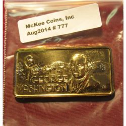 777. "George Washington" One Troy Ounce .999 Fine Silver Ingot with 24Kt Gold overlay. The Hamilton 
